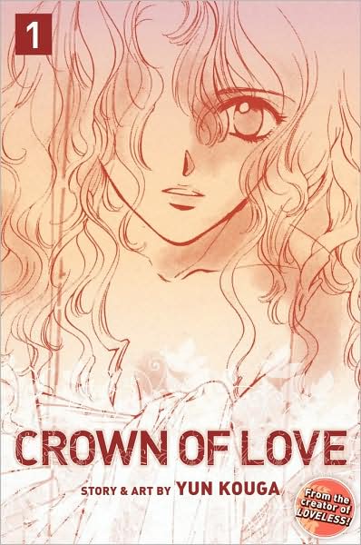 Cover for Yun Kouga · Crown of Love, Vol. 1 - Crown of Love (Paperback Book) (2010)