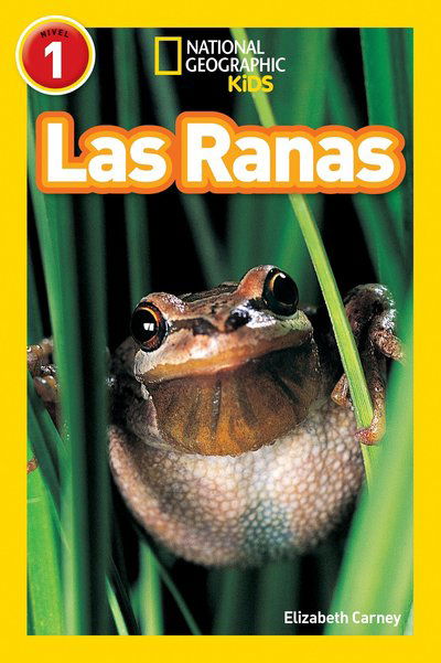 Cover for Elizabeth Carney · National Geographic Readers: Las Ranas (Frogs) - Readers (Paperback Book) (2016)