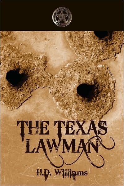 Cover for H. D. Williams · The Texas Lawman (Paperback Book) (2008)