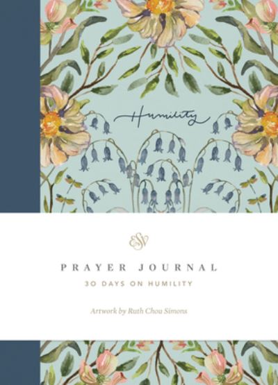 Cover for Erika Allen · ESV Prayer Journal: 30 Days on Humility (Paperback) (Paperback Book) (2022)