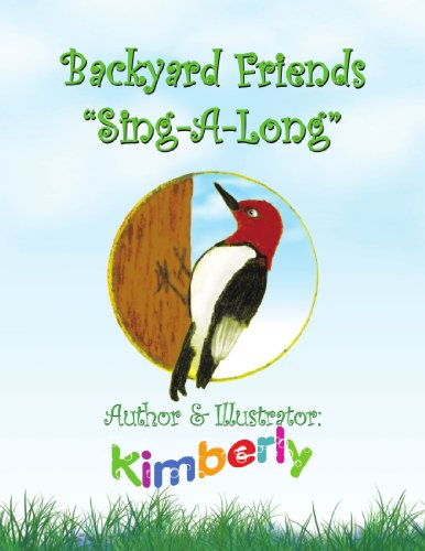 Cover for Kimberly K. Lavigne · Backyard Friends ''sing-a-long'' (Paperback Book) (2008)