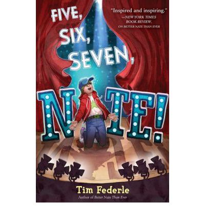 Cover for Tim Federle · Five, Six, Seven, Nate! (Hardcover Book) (2014)