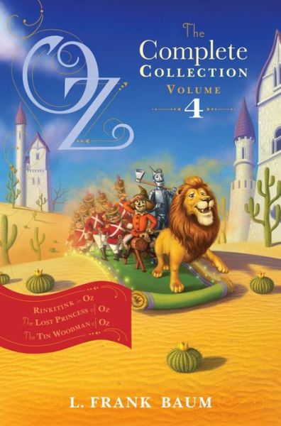 Cover for L Frank Baum · Oz, the Complete Collection, Volume 4: Rinkitink in Oz; the Lost Princess of Oz; the Tin Woodman of Oz (Inbunden Bok) (2013)