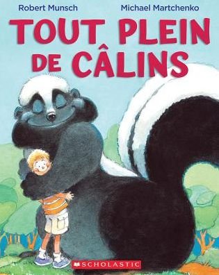 Cover for Robert N. Munsch · Tout plein de câlins (Book) (2018)