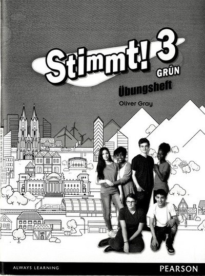 Cover for Oliver Gray · Stimmt! 3 Grun Workbook (pack of 8) - Stimmt! (Book pack) (2015)