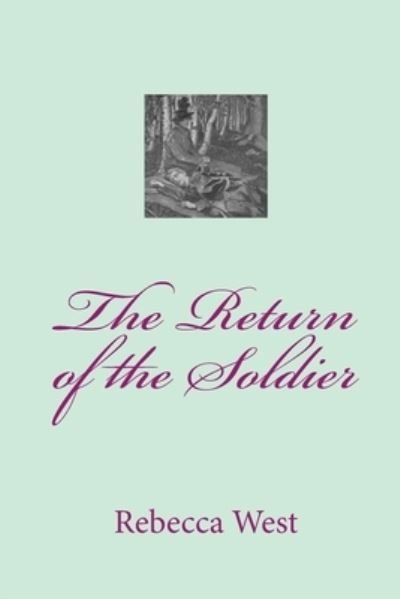 Cover for Rebecca West · The Return of the Soldier (Taschenbuch) (2009)