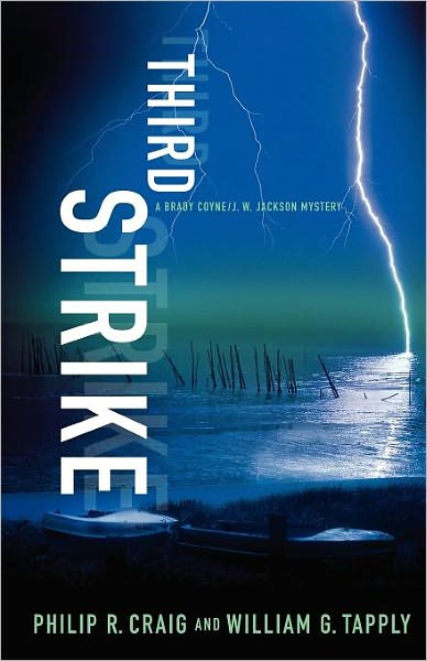 Cover for Philip R Craig · Third Strike: a Brady Coyne/j. W. Jackson Mystery (Paperback Book) (2010)