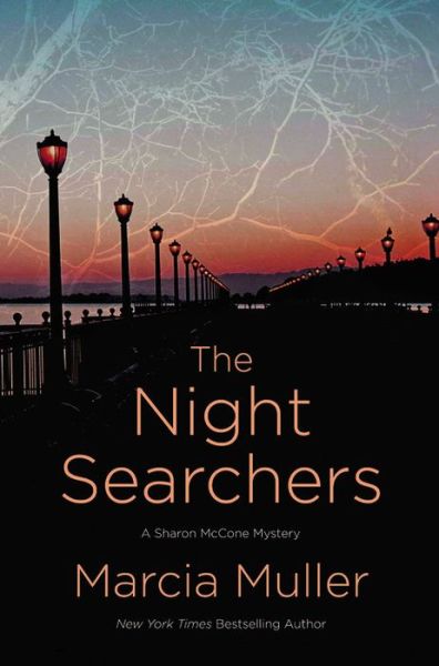 Cover for Marcia Muller · The Night Searchers (Hardcover Book) (2014)