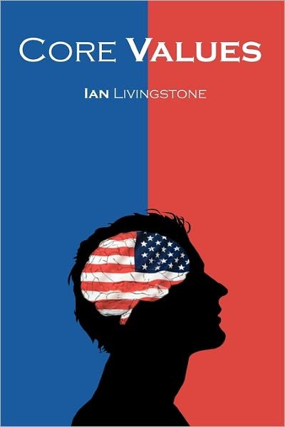 Cover for Ian Livingstone · Core Values (Paperback Book) (2011)