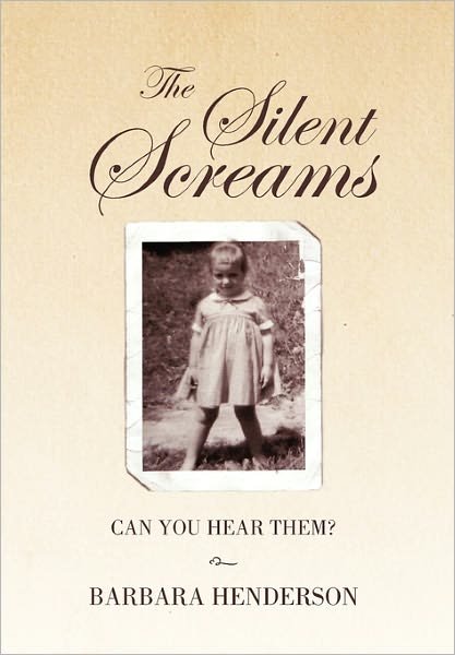 Cover for Barbara Henderson · The Silent Screams (Pocketbok) (2010)