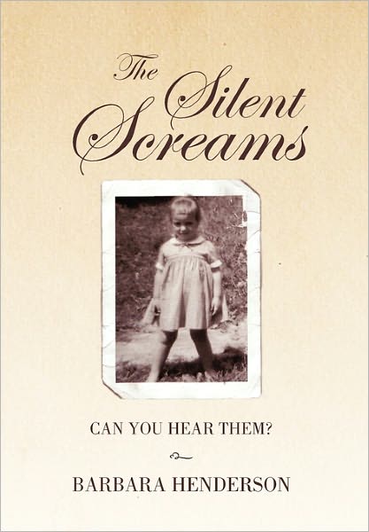 Cover for Barbara Henderson · The Silent Screams (Paperback Bog) (2010)