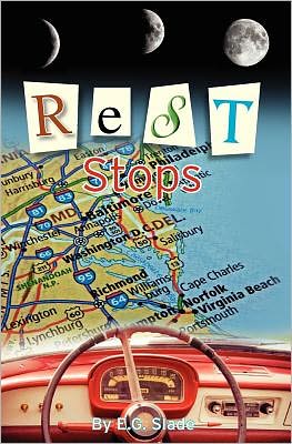 Cover for E G Slade · Rest Stops (Taschenbuch) (2012)