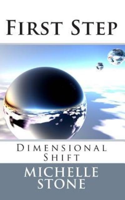 Cover for Michelle Stone · Dimensional Shift: First Step (Paperback Bog) (2012)