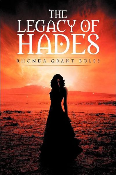 Cover for Rhonda Boles · The Legacy of Hades (Paperback Book) (2012)