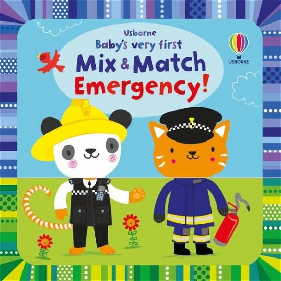 Cover for Fiona Watt · Baby's Very First Mix and Match Emergency! - Baby's Very First Books (Tavlebog) [UK 2020 edition] (2021)