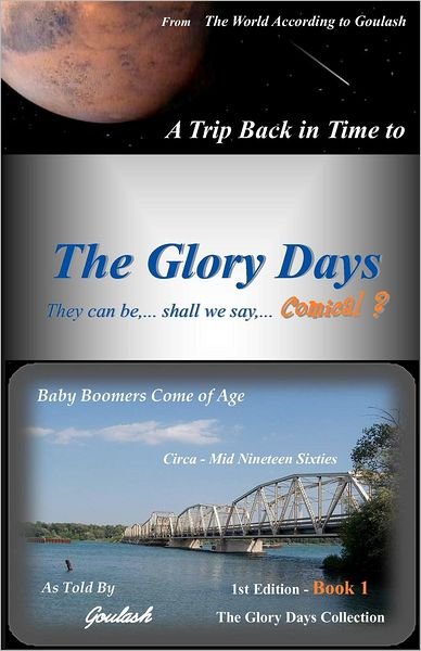 Cover for Goulash · The Glory Days Collection - Book 1: (Paperback Bog) (2012)