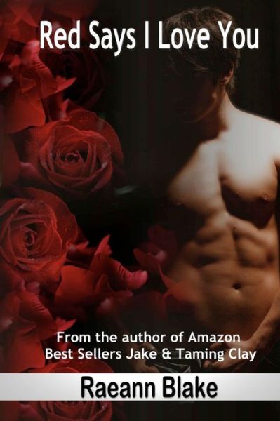 Cover for Raeann Blake · Red Says I Love You (Paperback Book) (2012)