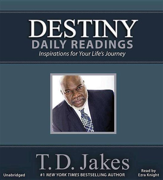 Destiny Daily Readings - T. D. Jakes - Audio Book - Hachette Audio - 9781478959939 - October 13, 2015