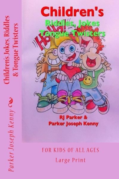 Cover for Rj Parker · Children's Jokes, Riddles and Tongue Twisters (B&amp;w) (Paperback Book) (2013)