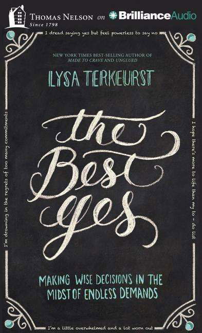 Best Yes the - Lysa Terkeurst - Audio Book - BRILLIANCE AUDIO - 9781491521939 - August 12, 2014