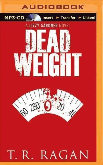Cover for T R Ragan · Dead Weight (MP3-CD) (2015)