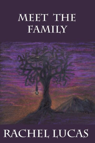 Cover for Rachel Lucas · Meet the Family (Paperback Book) (2013)