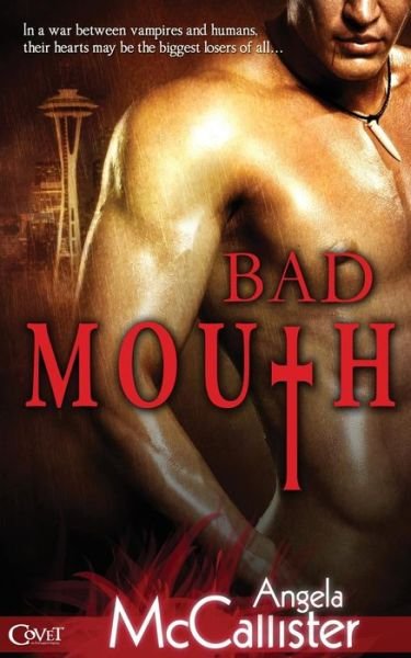 Cover for Angela Mccallister · Bad Mouth (Paperback Bog) (2013)