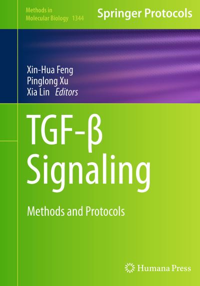 Cover for TGF-  Signaling: Methods and Protocols - Methods in Molecular Biology (Paperback Book) [Softcover reprint of the original 1st ed. 2016 edition] (2016)