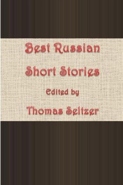 Cover for Thomas Seltzer · Best Russian Short Stories (Paperback Book) (2013)