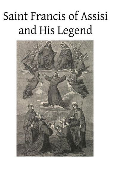 Cover for Nino Tamassia · Saint Francis of Assisi and His Legend (Paperback Book) (2014)