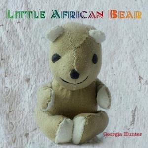 Cover for Georgia Hunter · Little African Bear (Paperback Bog) (2014)