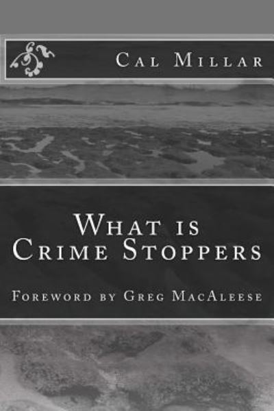 Cover for Cal Millar · What is Crime Stoppers (Paperback Bog) (2014)