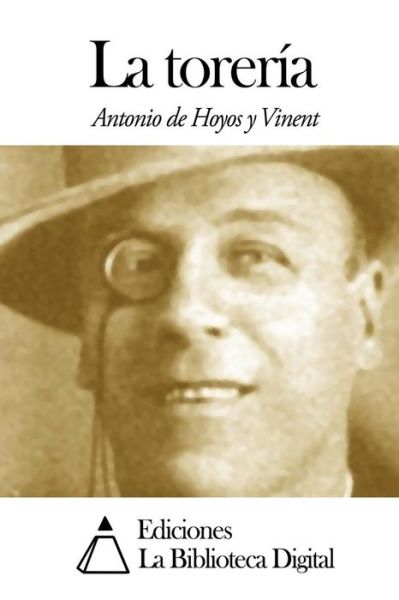 Cover for Antonio De Hoyos Y Vinent · La Torería (Paperback Book) [Spanish edition] (2014)