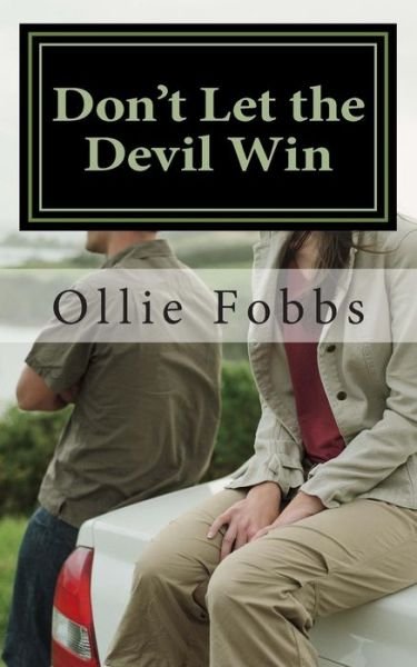 Cover for Fobbs, Ollie B, Jr · Don't Let the Devil Win: Full Force Faith (Paperback Bog) (2014)