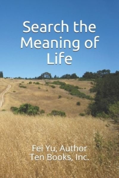 Cover for Fei Yu · Search the Meaning of Life (Paperback Book) (2014)