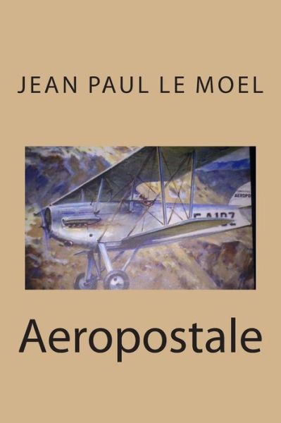 Cover for M Jean Paul Le Moel · Aeropostale (Paperback Book) (2015)