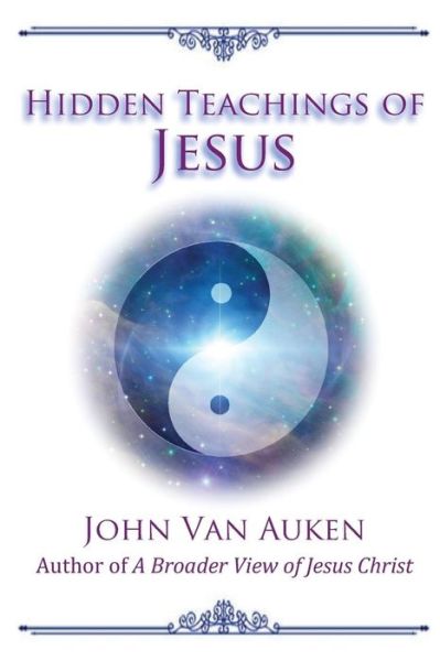 Cover for John Van Auken · Hidden Teachings of Jesus (Paperback Book) (2015)
