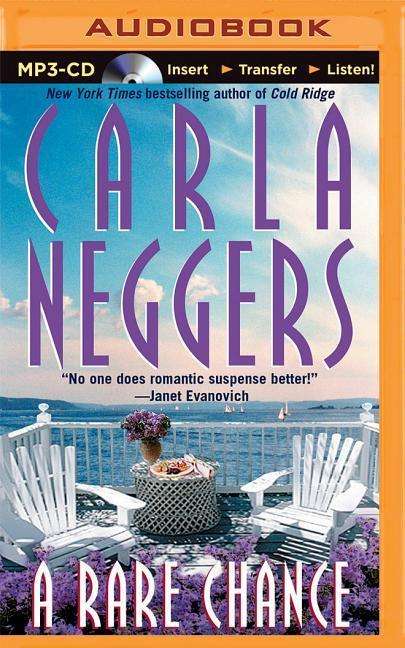 Cover for Carla Neggers · A Rare Chance (MP3-CD) (2015)