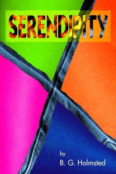Cover for B G Holmsted · Serendipity (Paperback Bog) (2015)