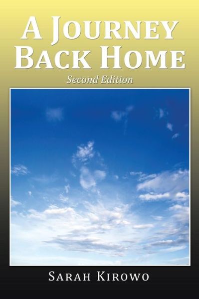 Cover for Sarah Kirowo · A Journey Back Home (Paperback Book) (2016)