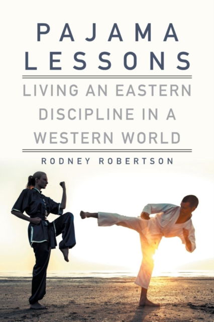 Cover for Rodney Robertson · Pajama Lessons (Paperback Book) (2016)