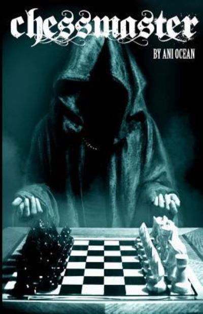 Cover for Ani Ocean · Chessmaster (Pocketbok) (2015)