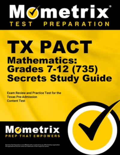 Cover for Mometrix Test Prep · TX Pact Mathematics : Grades 7-12  Secrets Study Guide (Book) (2020)