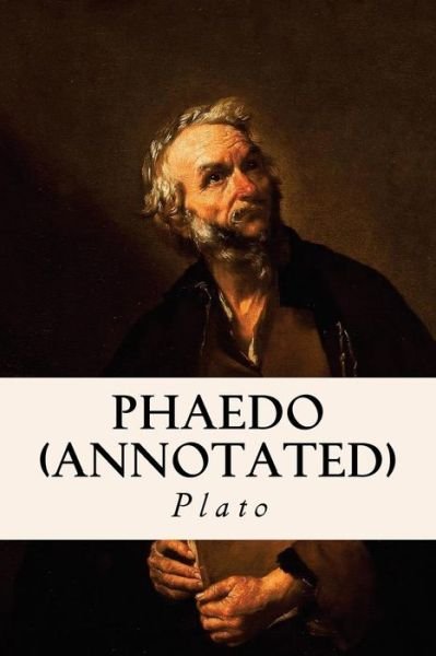 Cover for Plato · Phaedo (annotated) (Pocketbok) (2015)