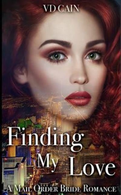 Cover for VD Cain · Finding My Love (Paperback Book) (2017)