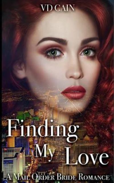 Cover for VD Cain · Finding My Love (Pocketbok) (2017)