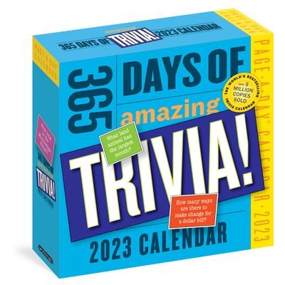 Cover for Workman Calendars · 365 Days of Amazing Trivia! Page-A-Day Calendar 2023 (Calendar) (2022)