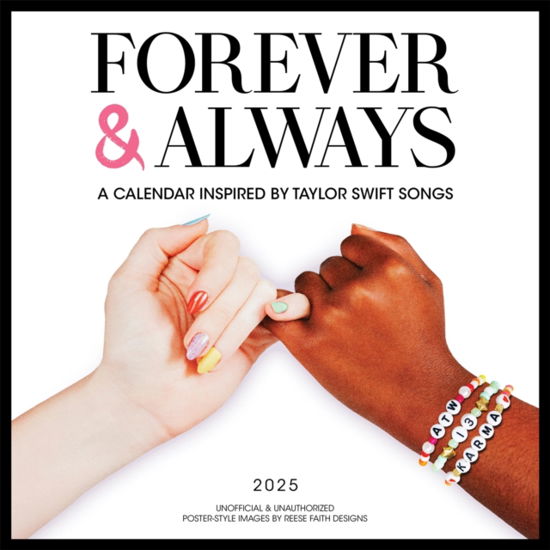 Forever & Always: A 2025 Wall Calendar Inspired by Taylor Swift Songs (Unofficial and Unauthorized) - Reese Faith Designs - Merchandise - Workman Publishing - 9781523530939 - August 20, 2024