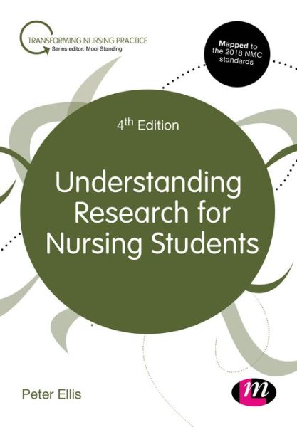 Cover for Peter Ellis · Understanding Research for Nursing Students - Transforming Nursing Practice Series (Hardcover Book) [4 Revised edition] (2018)