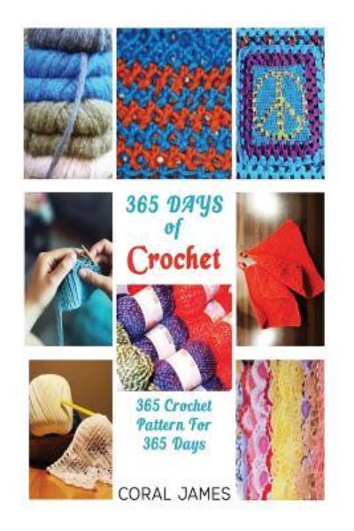 Cover for Coral James · Crochet (Crochet Patterns, Crochet Books, Knitting Patterns) (Paperback Book) (2016)